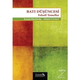 Batı Düşüncesi - Ahmet Cevizci Kasım Küçükalp