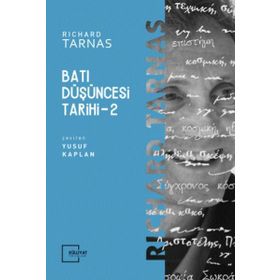 BATI DÜŞÜNCESİ TARIHI MODERNITE'DEN GÜNÜMÜZE KADAR TARNAS II - RICHARD TARNAS