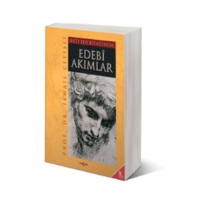 Batı Edebiyatında Edebi Akımlar - İsmail Çetişli