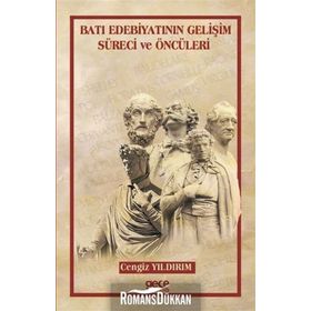 Batı Edebiyatının Gelişim Süreci ve Öncüleri - Cengiz Yıldırım