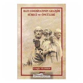 Batı Edebiyatının Gelişim Süreci ve Öncüleri - Cengiz Yıldırım