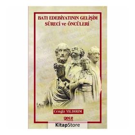 Batı Edebiyatının Gelişim Süreci ve Öncüleri - Cengiz Yıldırım