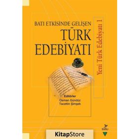 Batı Etkisinde Gelişen Türk Edebiyatı - Kolektif