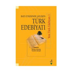 Batı Etkisinde Gelişen Türk Edebiyatı - Kolektif