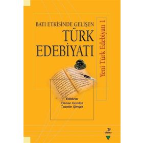 Batı Etkisinde Gelişen Türk Edebiyatı - Kolektif
