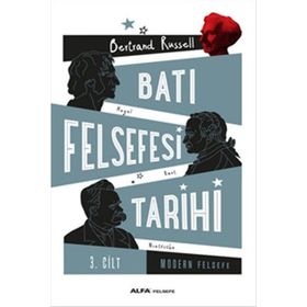 Batı Felsefesi Tarihi Cilt 3 - Bertrand Russell