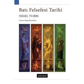 Batı Felsefesi Tarihi - Tuncar Tuğcu