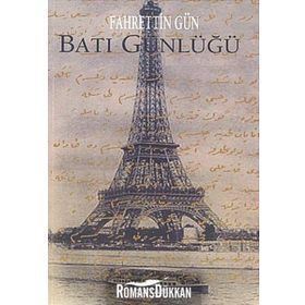 BATI GÜNLÜĞÜ - FAHRETTIN GÜN