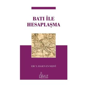 Batı ile Hesaplaşma - Ebu’l Hasen En-Nedvi