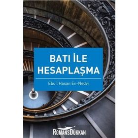 Batı ile Hesaplaşma - Ebu’l Hasen En-Nedvi