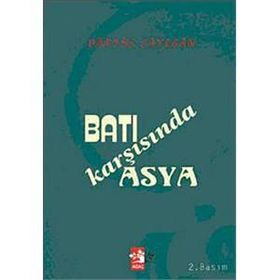 BATI KARŞISINDA ASYA - DARYÜŞ ŞAYEGAN