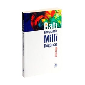 Batı Karşısında Millî Düşünce - İzzet Tanju