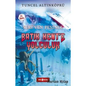 Batı Kent’e Yolculuk-Serüven Peşinde 1 - psikolog tuncel altinkopru