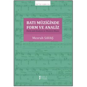 Batı Müziğinde Form ve Analiz - Mesruh Savaş