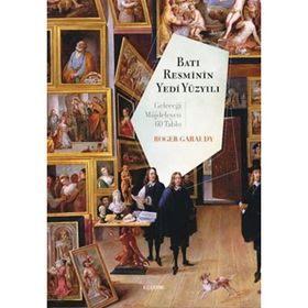 Batı Resminin Yedi Yüzyılı - Roger Garaudy
