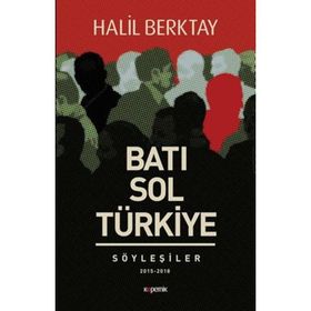 Batı Sol ve Türkiye - Halil Berktay