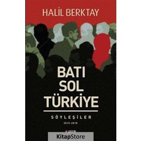 Batı Sol ve Türkiye - Halil Berktay