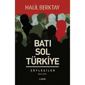 Batı Sol ve Türkiye - Halil Berktay