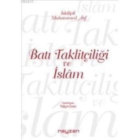 Batı Taklitçiliği ve İslam - Muhammed Atıf Hoca - Yalçın Eren