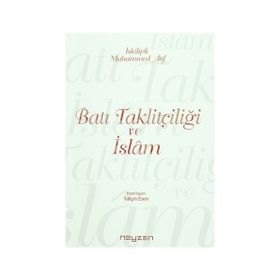 Batı Taklitçiliği ve İslam - Muhammed Atıf Hoca - Yalçın Eren