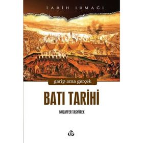 BATI TARIHI - MUZAFFER TAŞYÜREK
