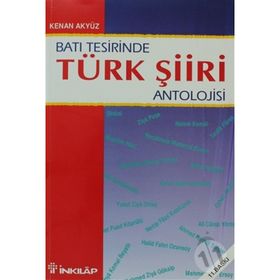 BATI TESIRINDE TÜRK ŞİİRİ ANTOLOJISI - KENAN AKYÜZ