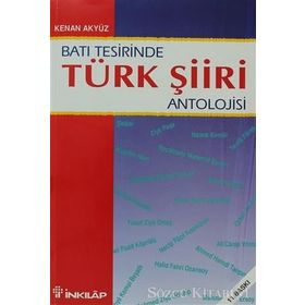 BATI TESIRINDE TÜRK ŞİİRİ ANTOLOJISI - KENAN AKYÜZ