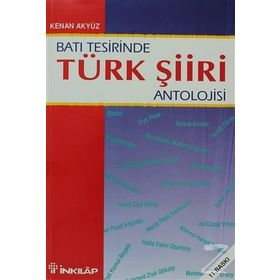 BATI TESIRINDE TÜRK ŞİİRİ ANTOLOJISI - KENAN AKYÜZ