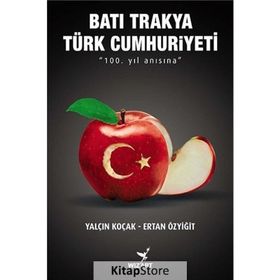 Batı Trakya Türk Cumhuriyeti - Ertan Özyiğit Yalçın Koçak