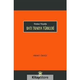 Batı Trakya Türkleri - Hikmet Öksüz