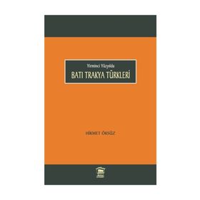 Batı Trakya Türkleri - Hikmet Öksüz