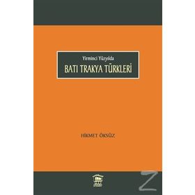 Batı Trakya Türkleri - Hikmet Öksüz