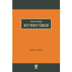 Batı Trakya Türkleri - Hikmet Öksüz