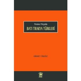 Batı Trakya Türkleri - Hikmet Öksüz