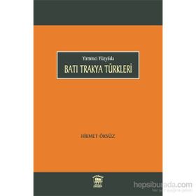 Batı Trakya Türkleri - Hikmet Öksüz