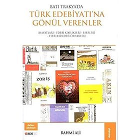 Batı Trakya’da Türk Edebiyatına Gönül Verenler - Rahmi Ali