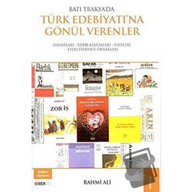 Batı Trakya’da Türk Edebiyatına Gönül Verenler - Rahmi Ali
