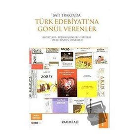 Batı Trakya’da Türk Edebiyatına Gönül Verenler - Rahmi Ali