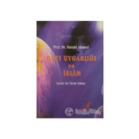 BATI UYGARLIĞI VE İSLAM - HURŞİD AHMED