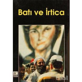 BATI VE İRTİCA - SAMET AĞAOĞLU KAYNAK