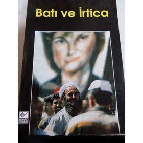 BATI VE İRTİCA - SAMET AĞAOĞLU KAYNAK