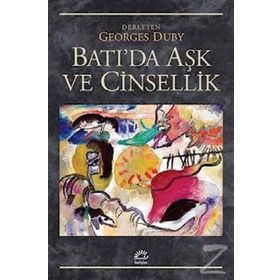 Batı’da Aşk ve Cinsellik - Georges Duby