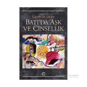 Batı’da Aşk ve Cinsellik - Georges Duby
