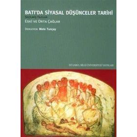 Batı'da Siyasal Düşünceler Tarihi Eski ve Orta Çağlar - Mete Tuncay