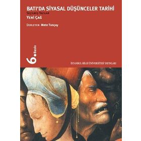 BATID'A SIYASAL DÜŞÜNCELER TARIHI II - YENI ÇAĞ - METE TUNCAY
