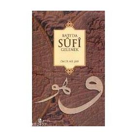 BATI`DA SUFI GELENEK - ÖMER ALI ŞAH