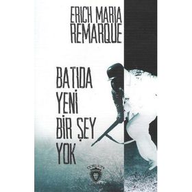 Batıda Yeni Bir Şey Yok - Erich Maria Remarque
