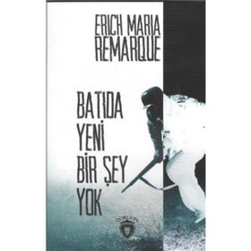 Batıda Yeni Bir Şey Yok - Erich Maria Remarque