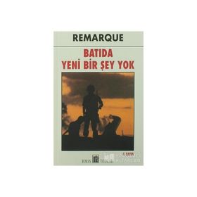 Batıda Yeni Bir Şey Yok - Erich Maria Remarque