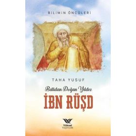 Batıdan Doğan Yıldız İbn Rüşd Yüksel Yayıncılık